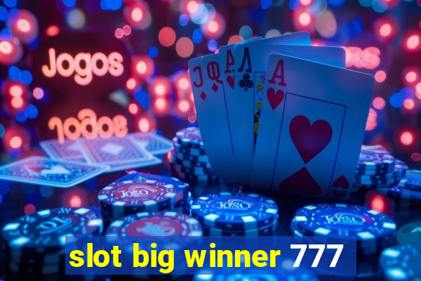 slot big winner 777