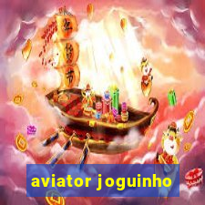 aviator joguinho