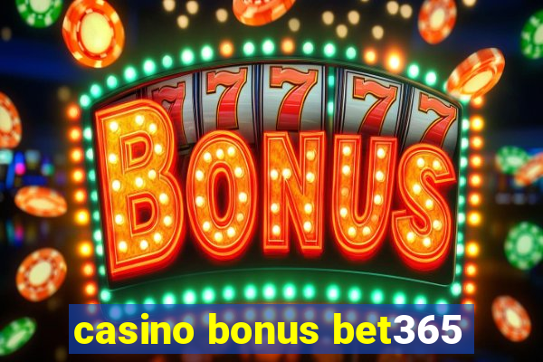 casino bonus bet365