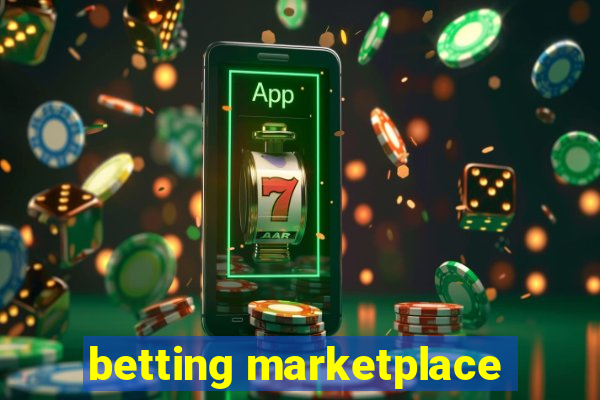 betting marketplace