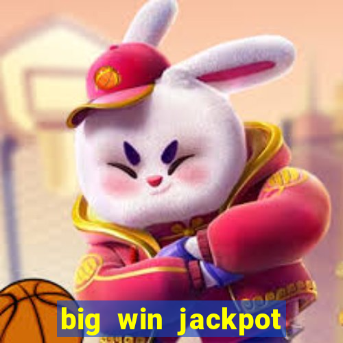 big win jackpot 777 slots casino