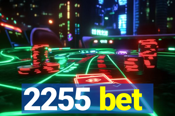 2255 bet