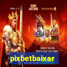 pixbetbaixar