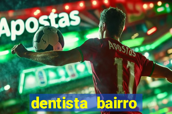 dentista bairro guarani bh