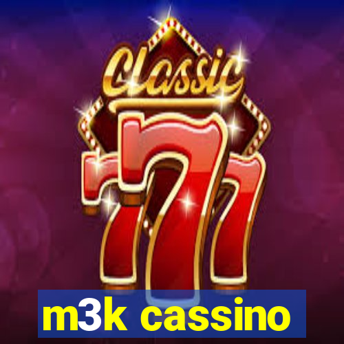 m3k cassino