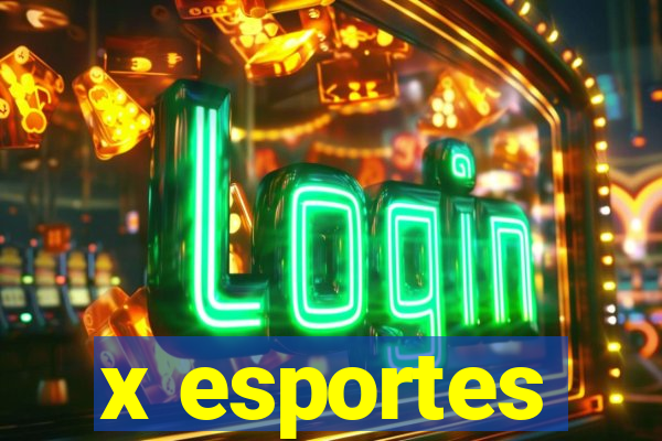 x esportes