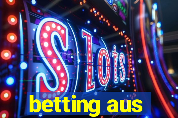 betting aus