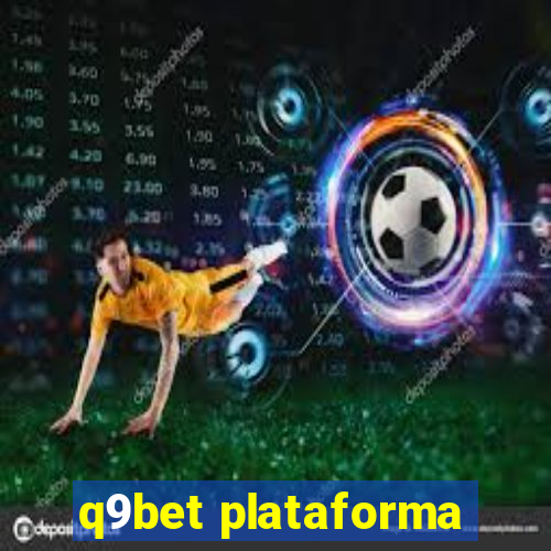 q9bet plataforma