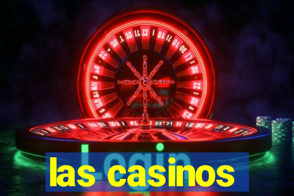 las casinos