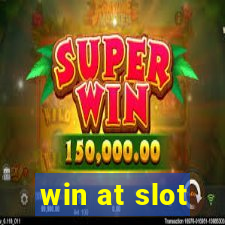 win at slot