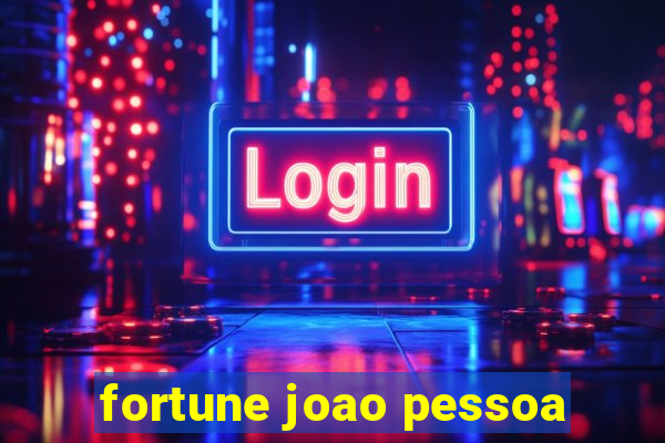 fortune joao pessoa