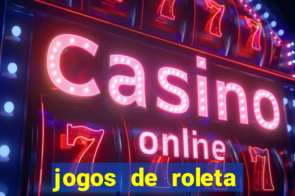 jogos de roleta gratis online