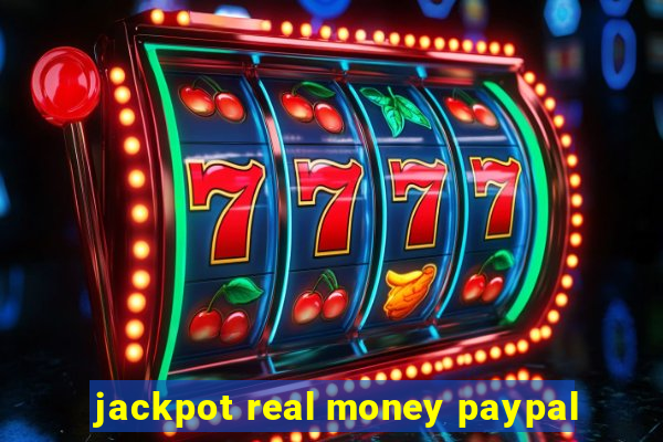 jackpot real money paypal