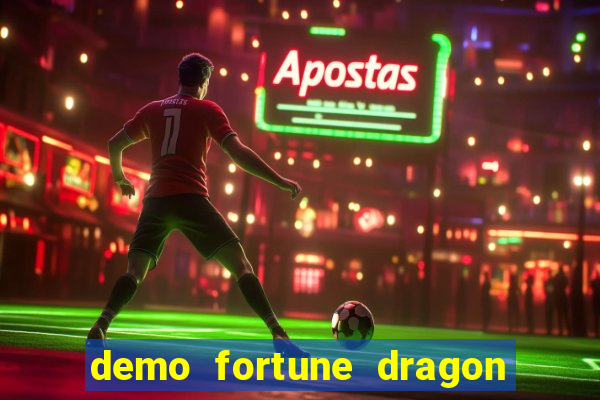 demo fortune dragon com ganho certo