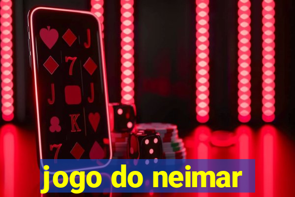 jogo do neimar