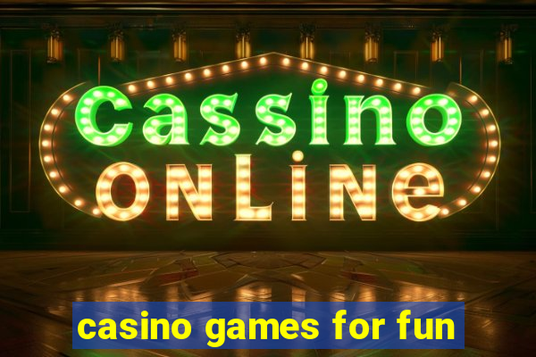 casino games for fun