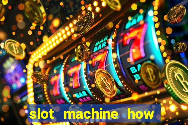 slot machine how to win