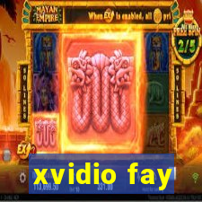 xvidio fay