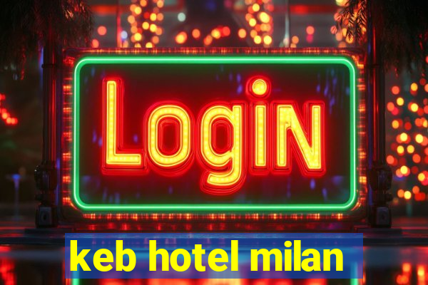 keb hotel milan