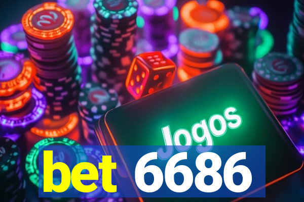 bet 6686