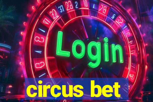 circus bet