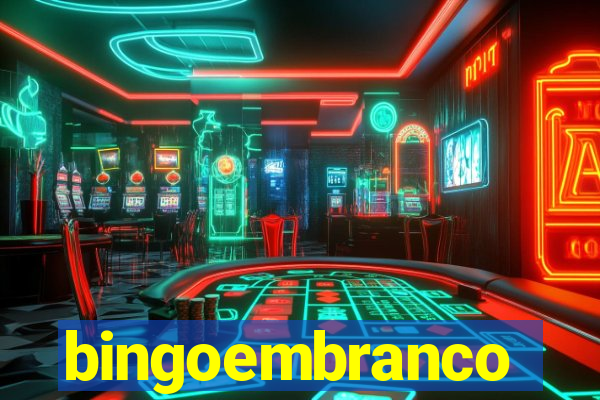 bingoembranco