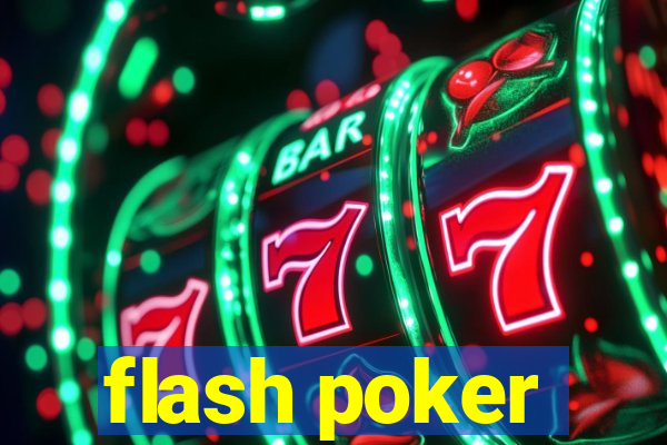 flash poker