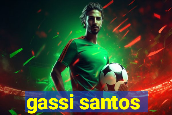 gassi santos