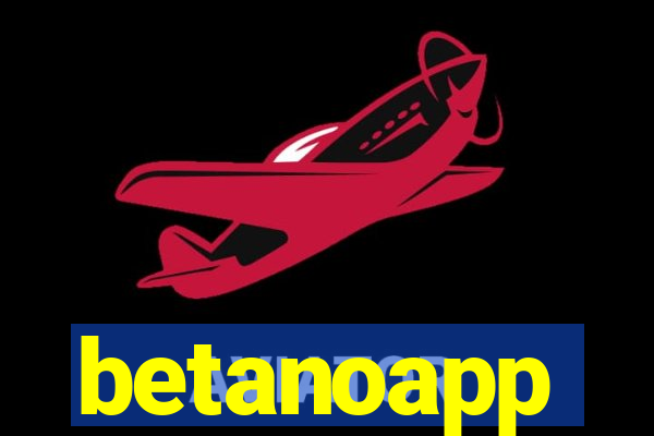 betanoapp