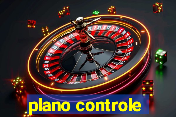 plano controle