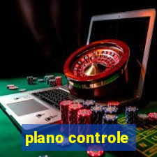 plano controle