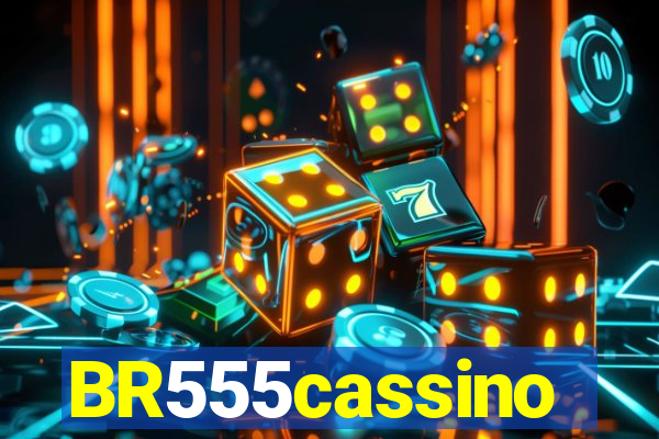 BR555cassino