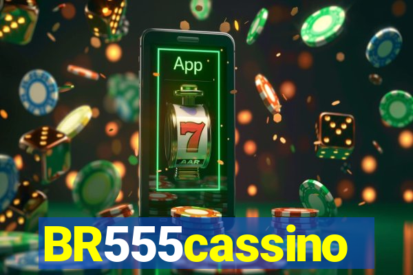 BR555cassino