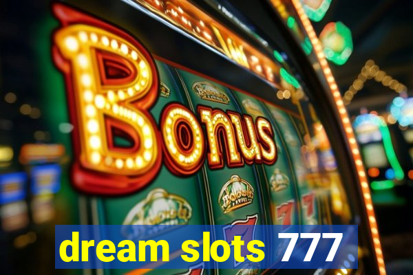 dream slots 777