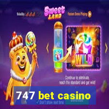 747 bet casino