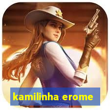 kamilinha erome