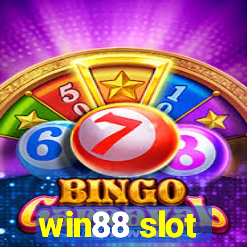 win88 slot