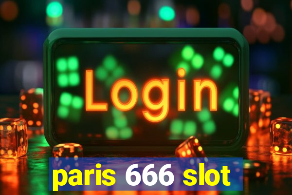 paris 666 slot