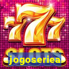 jogoseriea