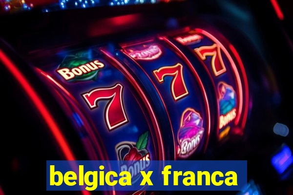 belgica x franca