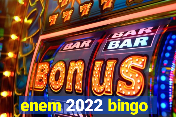 enem 2022 bingo