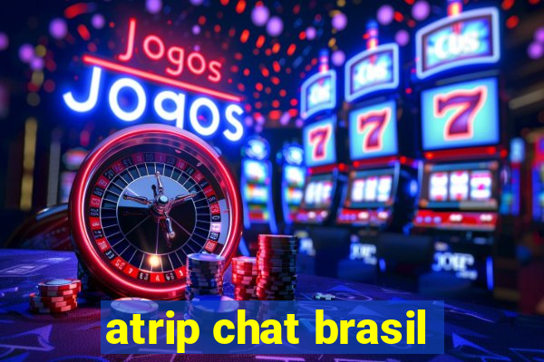 atrip chat brasil