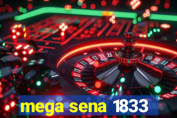 mega sena 1833