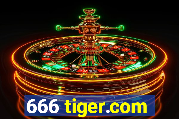 666 tiger.com