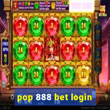 pop 888 bet login