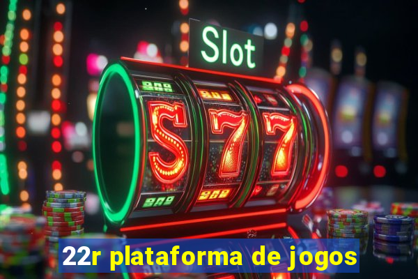 22r plataforma de jogos