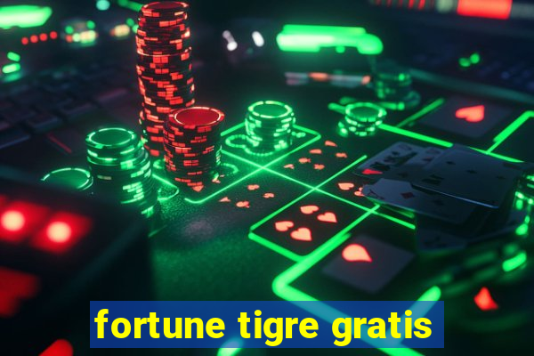 fortune tigre gratis