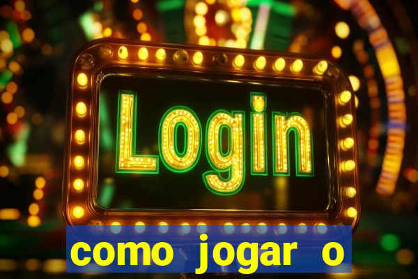 como jogar o fortune tigre