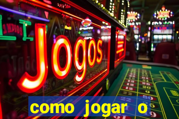 como jogar o fortune tigre