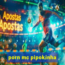 porn mc pipokinha